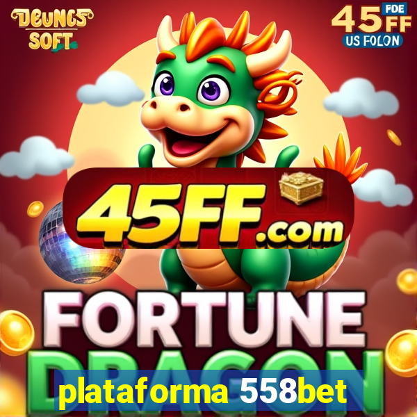 plataforma 558bet